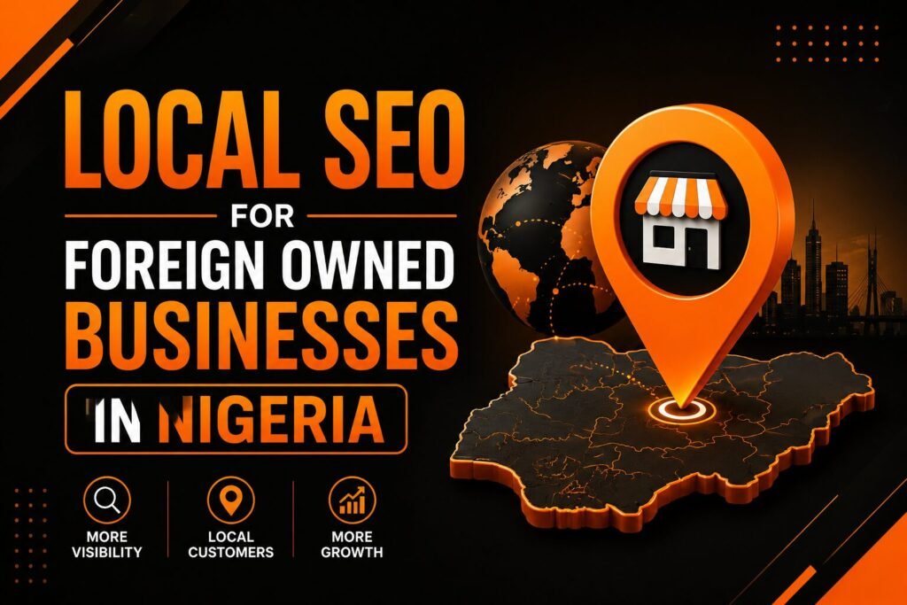 Local SEO for Foreign Owned Businesses in Nigeria